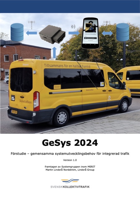 Försättsblad: GeSys 2024, förstudie om gemensamma systemutvecklingsbehov för integrerad trafik